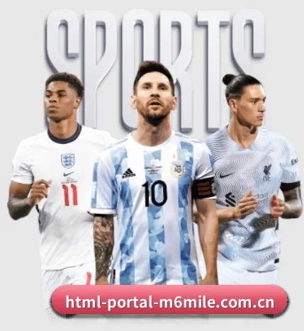 html-portal-m6mile.com.cn的故事 - 体育资讯内容服务